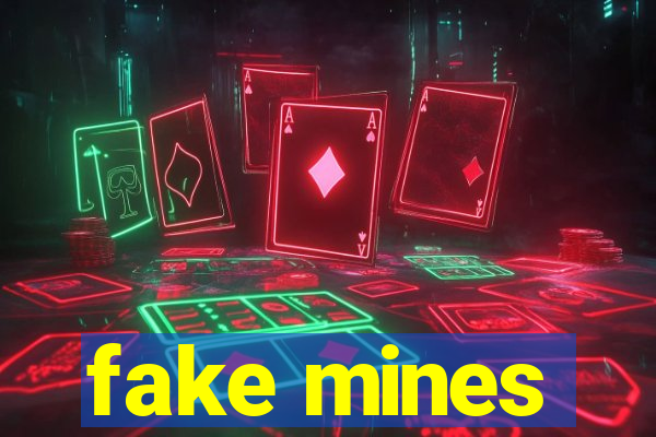 fake mines